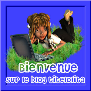 BIENVENUE CHEZ TITELOLITA